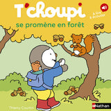 T’choupi se promène en forêt - Livre NATHAN