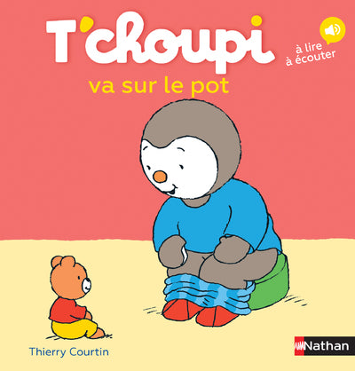 T’choupi va sur le pot - Livre NATHAN