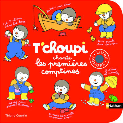 T’choupi chante les premières comptines - Livre NATHAN
