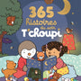 365 HISTOIRES DU SOIR T'CHOUPI - Livre