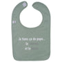 Bavoir “Je tiens ça de papa” vert de gris BB & CO