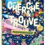 Cherche et trouve phosphorescent – + de 400 éléments à trouver - Livre AUZOU