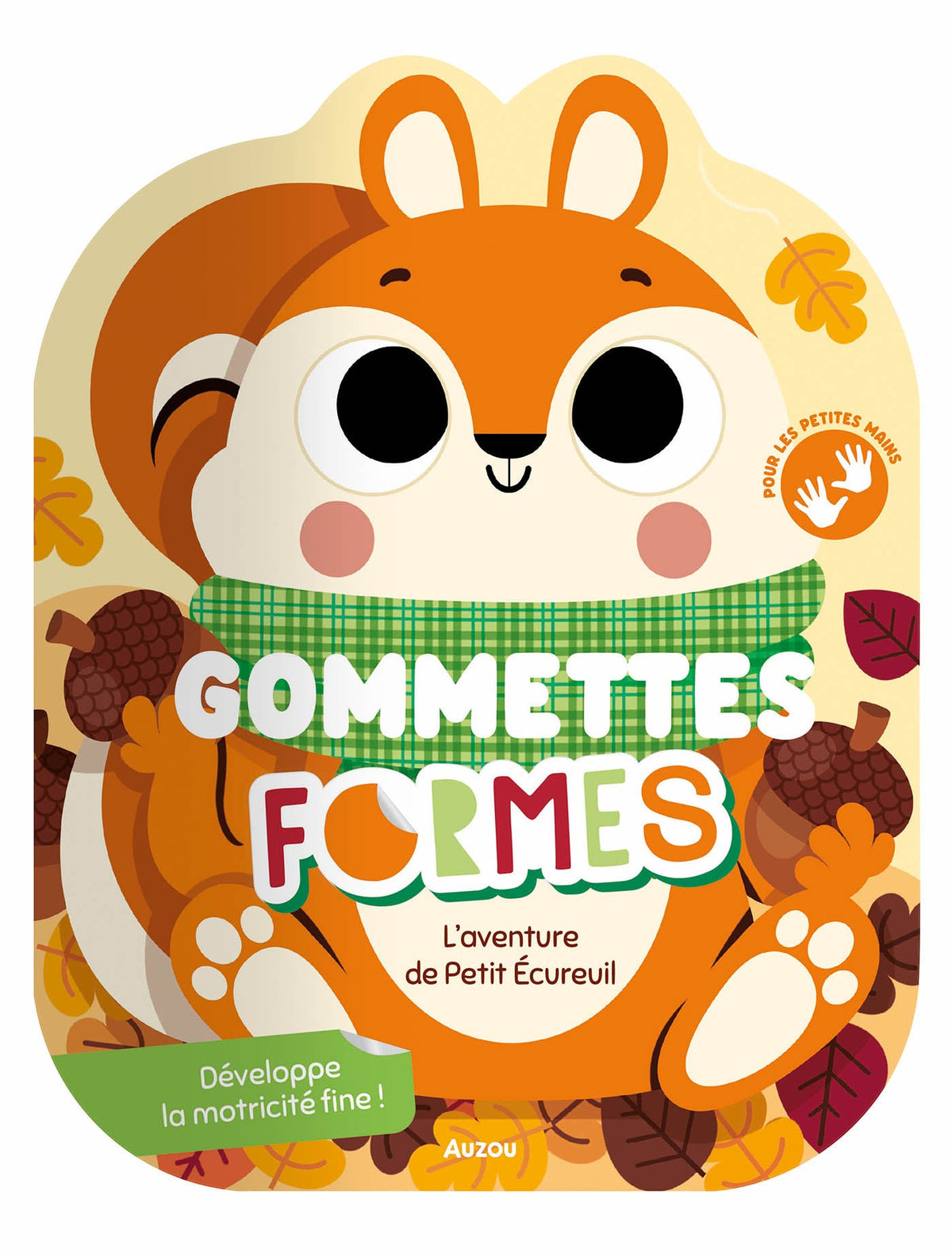 Gommettes formes – L’aventure de Petit Écureuil AUZOU