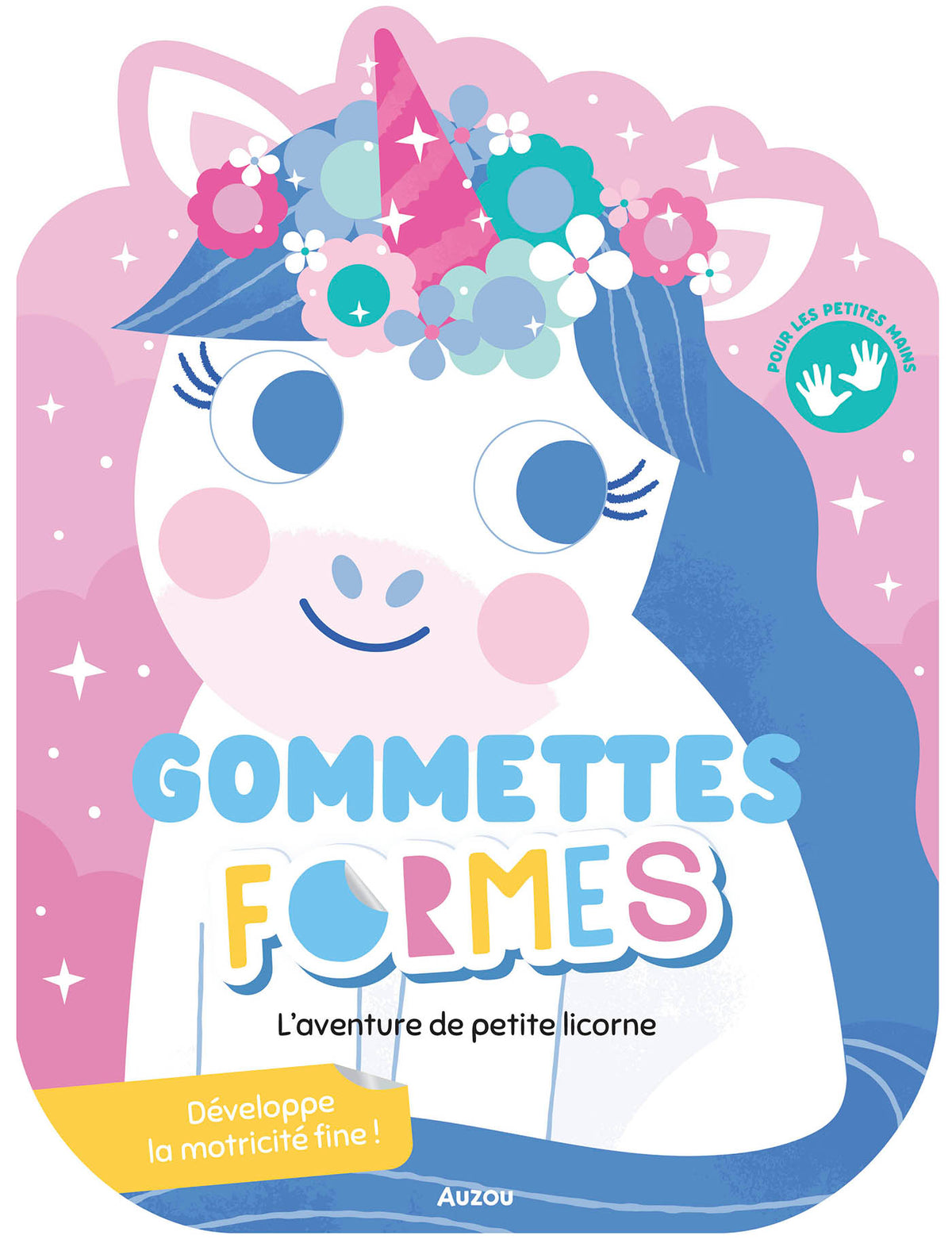 Gommettes formes – L’aventure de Petite Licorne – Dès 3 ans AUZOU