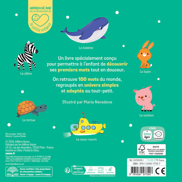 Mes 100 mots pour découvrir le monde est un premier imagier qui invite les tout-petits à découvrir 100 mots à travers 10 univers illustrés. Un livre d'éveil idéal pour développer le langage, la curiosité et le sens de l'observation.Imagier bébé avec 100 mots illustrés pour développer le vocabulaire, l'observation et la découverte du monde dès le plus jeune âge.