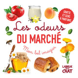 Mon bel imagier des odeurs – Les odeurs du marché langue au chat