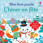 L’Hiver en fête – Mon livre puzzle – 3 puzzles de 9 pièces – Dès 2 ans