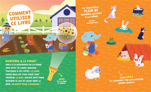 Cherche &amp; Trouve : Jour &amp; Nuit – À la ferme invite les enfants à explorer la ferme de jour puis de nuit grâce à la lampe magique Spot. Une activité interactive qui stimule l'observation, la concentration et l'imagination.Livre Cherche &amp; Trouve Jour &amp; Nuit À la ferme avec lampe magique Spot pour développer l'observation, la curiosité et la concentration des enfants.