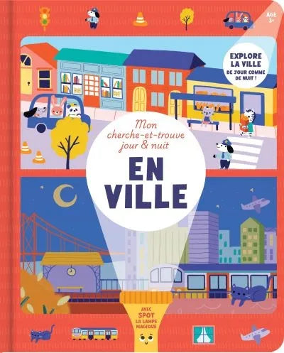 Cherche &amp; Trouve : Jour &amp; Nuit – En ville invite les enfants à explorer les rues de la ville de jour puis de nuit grâce à la lampe magique Spot. Une activité amusante qui développe l'observation, la concentration et l'imagination.Livre Cherche &amp; Trouve Jour &amp; Nuit En ville avec lampe magique Spot pour développer l'observation, la curiosité et la concentration des enfants.