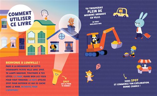 Cherche &amp; Trouve : Jour &amp; Nuit – En ville invite les enfants à explorer les rues de la ville de jour puis de nuit grâce à la lampe magique Spot. Une activité amusante qui développe l'observation, la concentration et l'imagination.Livre Cherche &amp; Trouve Jour &amp; Nuit En ville avec lampe magique Spot pour développer l'observation, la curiosité et la concentration des enfants.
