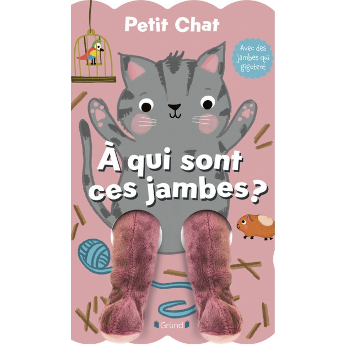 Livre animé bébé – Petit Chat : À qui sont ces jambes ?