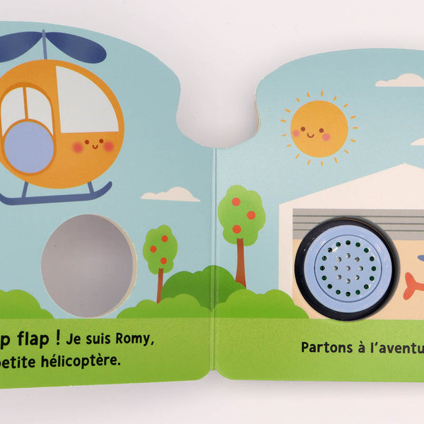 Romy l'Hélicoptère est un livre sonore en forme d'hélicoptère qui invite les tout-petits à suivre les aventures d'un sympathique héros tout en découvrant le véritable bruit d'un hélicoptère. Une lecture interactive idéale pour éveiller les sens et partager un moment de complicité.Livre sonore bébé en forme d'hélicoptère avec véritable bruit d'hélicoptère pour éveiller la curiosité, l'écoute et la motricité des tout-petits.