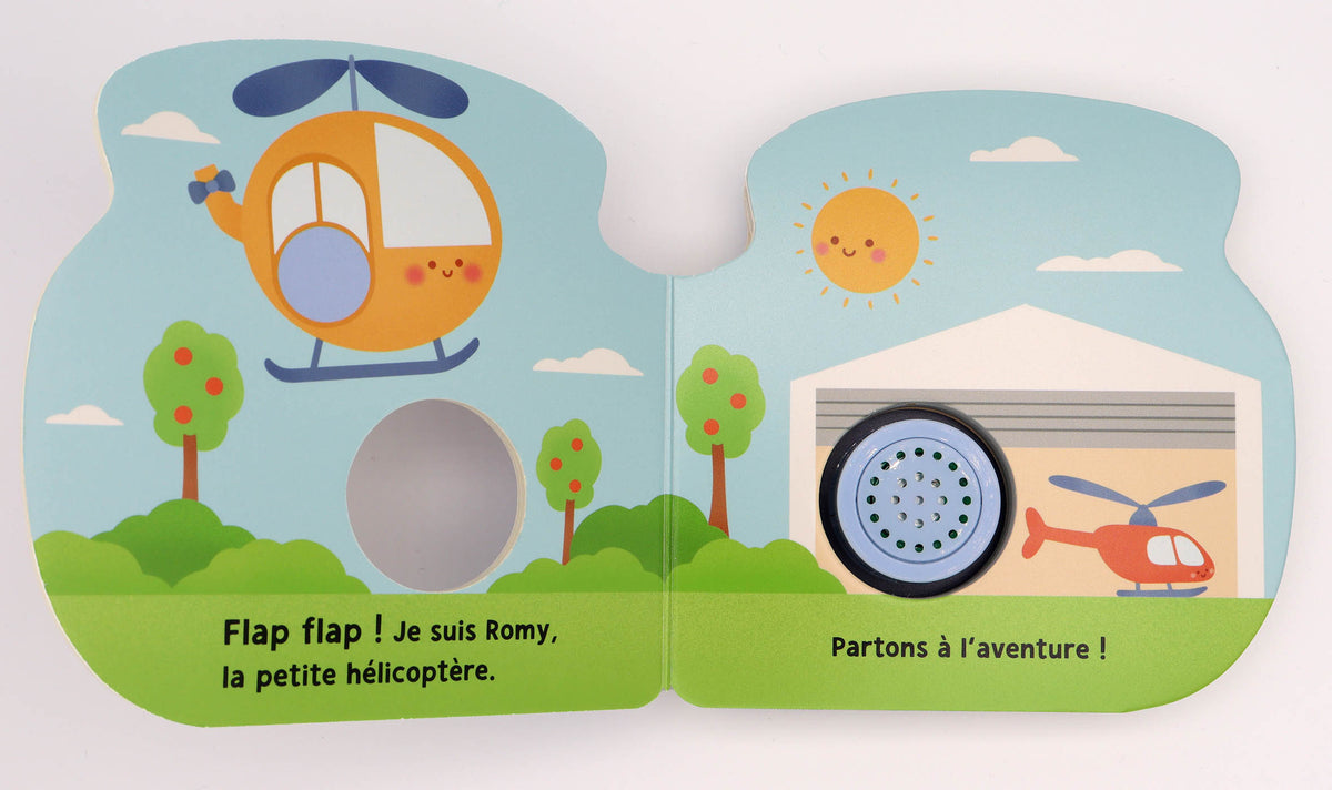 Romy l'Hélicoptère est un livre sonore en forme d'hélicoptère qui invite les tout-petits à suivre les aventures d'un sympathique héros tout en découvrant le véritable bruit d'un hélicoptère. Une lecture interactive idéale pour éveiller les sens et partager un moment de complicité.Livre sonore bébé en forme d'hélicoptère avec véritable bruit d'hélicoptère pour éveiller la curiosité, l'écoute et la motricité des tout-petits.