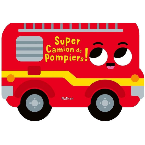 Super camion de pompiers ! – Livre-jouet dès 18 mois NATHAN