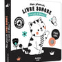 Mes premiers sonores - Mon premier livre sonore en noir et blanc ! AUZOU