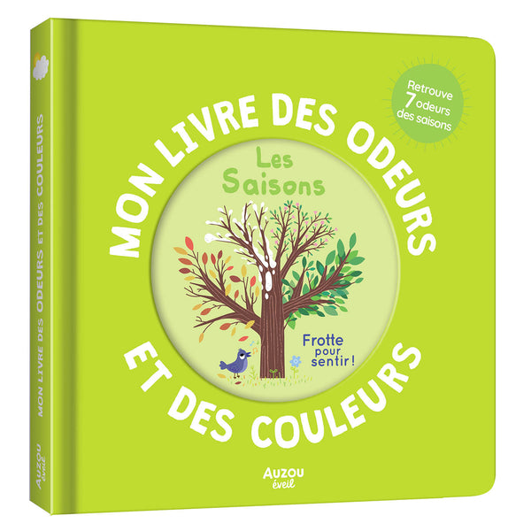 Mon livre des odeurs et des couleurs - Les saisons AUZOU