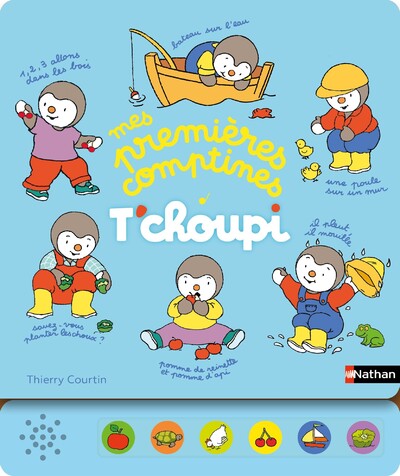 T’choupi chante les premières comptines – Livre sonore NATHAN