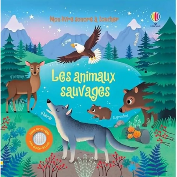 Les Animaux Sauvages – Livre Sonore à Toucher dès 1 an USBORNE